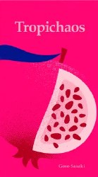 Tropichaos
