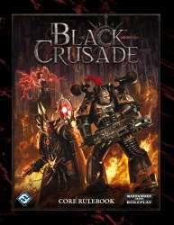 Warhammer 40,000: Black Crusade Core Rulebook