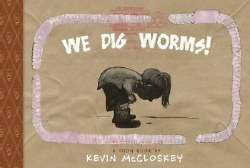 We Dig Worms! HC