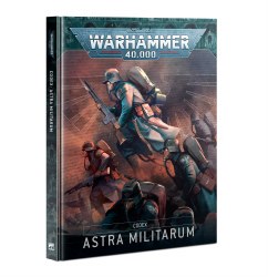 Warhammer 40,000 10th Edition Codex: Astra Militarum