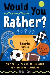 Would You Rather? Sports