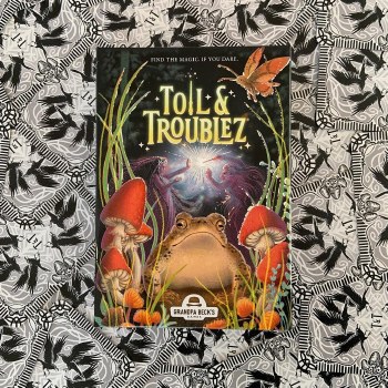Toil &amp; Troublez