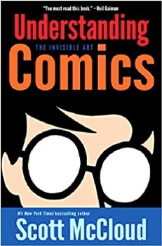 Understanding Comics: An Invisible Art