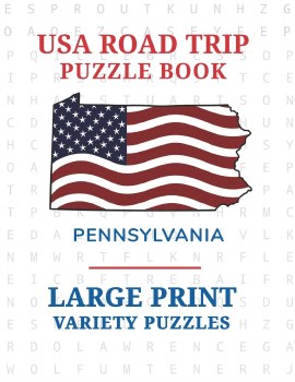 USA Road Trip Puzzle Book - Pennnsylvania - Large Print