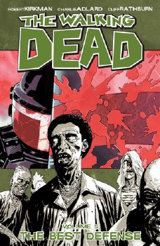Walking Dead Volume 5 The best Defense