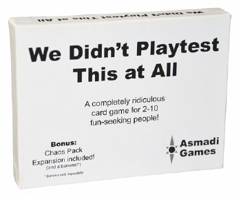 We Didn't Playtest this At All