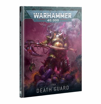 Warhammer 40,000 10th Edition Codex: Death Guard
