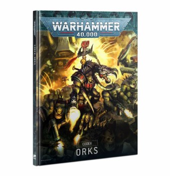 Warhammer 40,000 9th Edition Codex: Orks