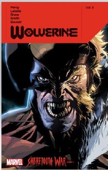 Wolverine Sabretooth War Vol.8 PB