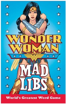 Wonder Woman Mad Libs