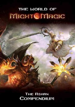 The World of Might &amp; Magic: The Ashan Compendium