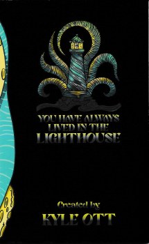 You Have Always Lived in the Lighthouse