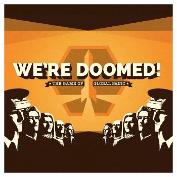 We’re Doomed!