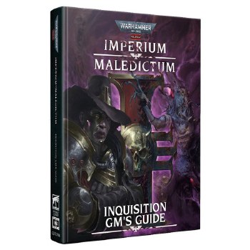 Warhammer 40k Roleplay: Imperium Maledictum: Inquisition GM's Guide