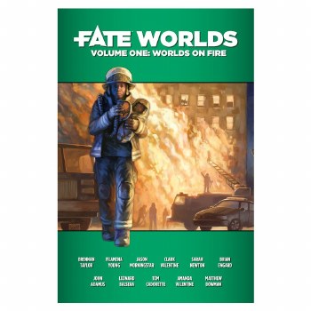 Fate: Worlds Volume 1 - Worlds on Fire