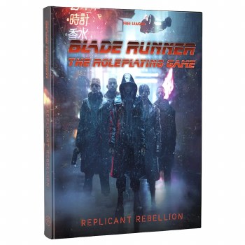 Blade Runner RPG Replicant Rebellion