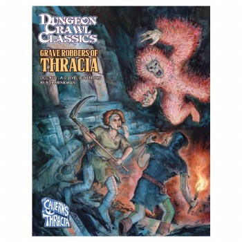 DCC #111: Grave Robbers of Thracia