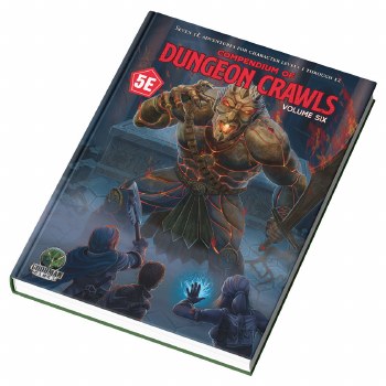 5E: Compendium of Dungeon Crawls Volume 6: A Compilation of Adventures