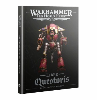 Liber Questoris - Knights and Titans Army Book 3rd Ed