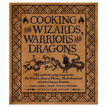 Cooking for Wizards, Warriors