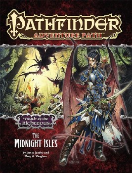 Pathfinder Adventure Path: Wrath of the Righteous: Midnight Isles (bk.4)