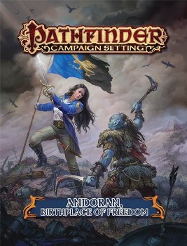 Pathfinder: Campaign Setting - Andoran, Birthplace of Freedom