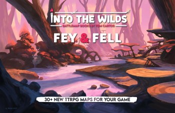 Into the Wilds Battlemap Book - Fey and Fell