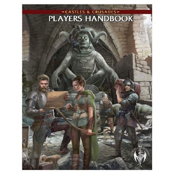 Castles &amp; Crusades Player's Handbook