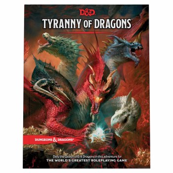 D&amp;D 5E: Tyranny of Dragons