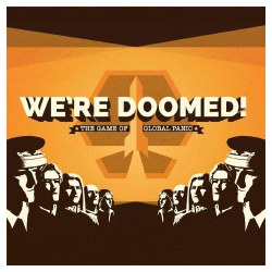 We’re Doomed!