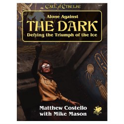 Call of Cthulhu 7th Ed. Alone Against the Dark