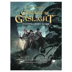 Call of Cthulhu:  Cthulhu by Gaslight: Investigator's Guide