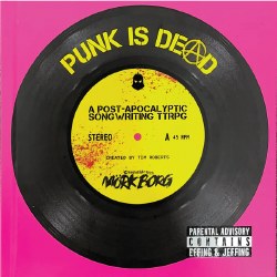 Punk Is Dead RPG
