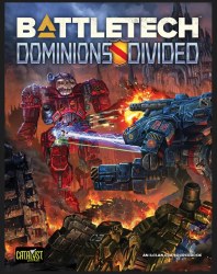 BattleTech: Dominions Divided
