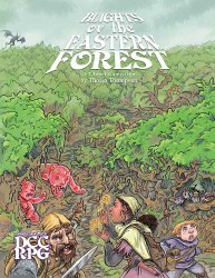 DCC RPG: Blight ov the Eastern Forest
