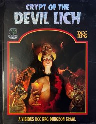 DCC: The Crypt of the Devil Lich