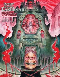 DCC: Lankhmar #4:  Violence for Votishal