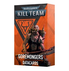 Kill Team: Goremongers Datacards