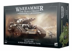 Legiones Astartes: Fellblade Super-Heavy Battle Tanks