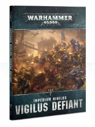 Imperium Nihilus: Vigilus Defiant