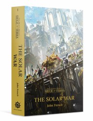 The Horus Heresy Siege of Terra #1 - The Solar War