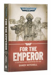 Black Library: For the Emperor Illustrated