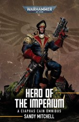 Ciaphas Cain: Hero of the Imperium