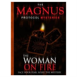 Magnus Protocol Mysteries: The Woman on Fire