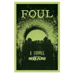 Mork Borg: Foul: A Funnel Adventure