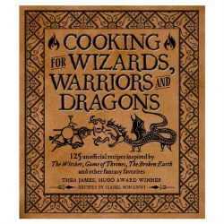 Cooking for Wizards, Warriors