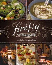 Firefly: Big Damn Cookbook