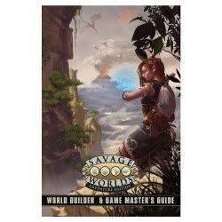 Savage Worlds: World Builder & Game Master's Guide