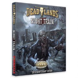 Deadlands: Night Train 25th