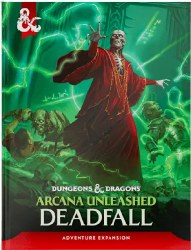 D&D Arcana Unleashed Deadfall
